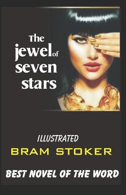 Book cover for The Jewel of Seven Stars Illustrated