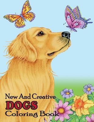 Book cover for New And Creative Dogs Coloring Book