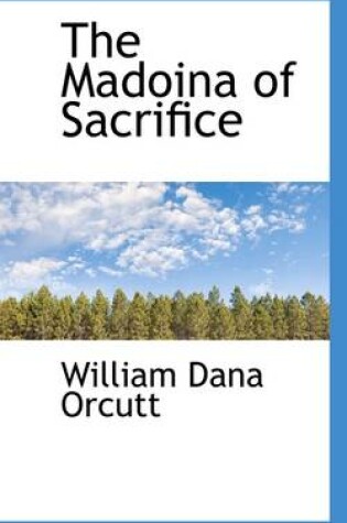 Cover of The Madoina of Sacrifice