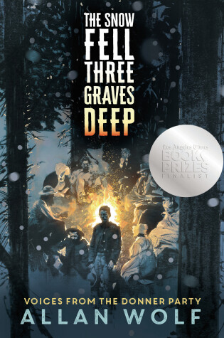 Cover of The Snow Fell Three Graves Deep