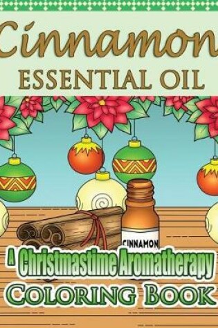 Cover of Cinnamon Essential Oil