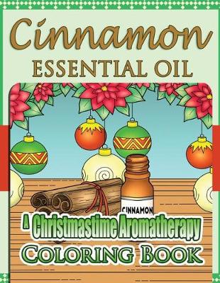 Cover of Cinnamon Essential Oil