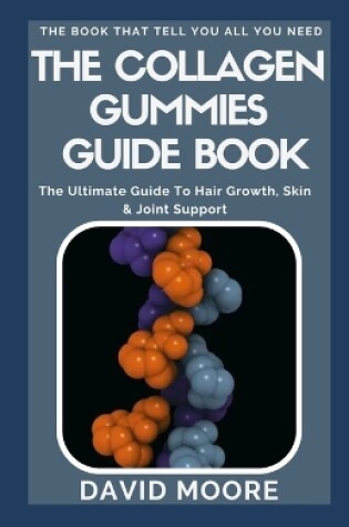 Cover of The Collagen Gummies Guide Book