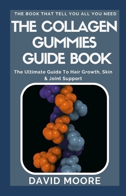 Book cover for The Collagen Gummies Guide Book
