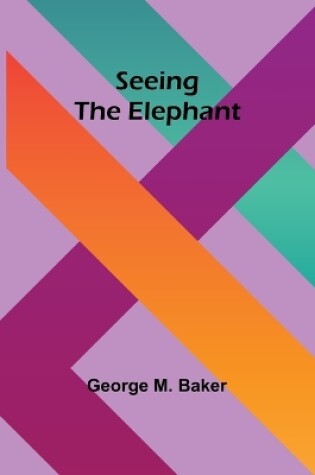 Cover of Seeing the Elephant