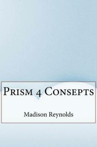 Cover of Prism 4 Consepts