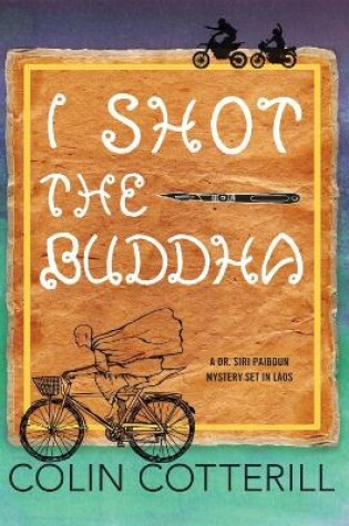 Cover of I Shot The Buddha