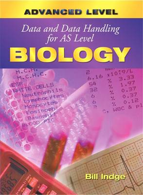 Book cover for Data and Data Handling for AS Level Biology