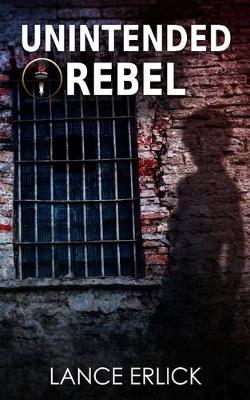 Book cover for Unintended Rebel