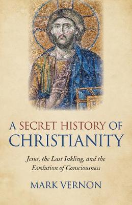 Book cover for Secret History of Christianity, A