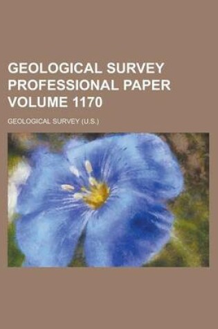 Cover of Geological Survey Professional Paper Volume 1170