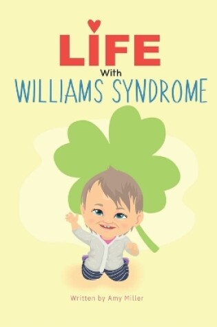 Cover of Life with Williams Syndrome