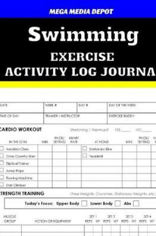 Cover of Swimming Exercise Activity Log Journal