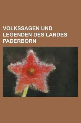 Cover of Volkssagen Und Legenden Des Landes Paderborn