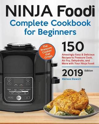 Book cover for Ninja Foodi Complete Cookbook for Beginners