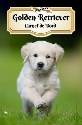 Cover of 2020 Golden Retriever Carnet de Bord