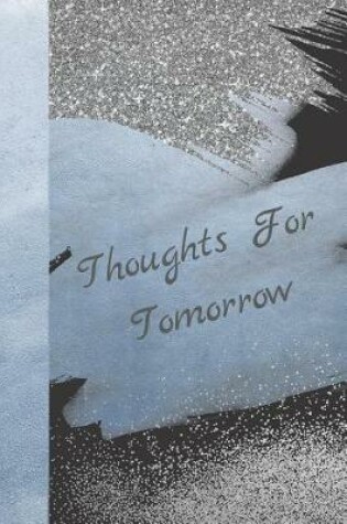 Cover of Thoughts for Tomorrow