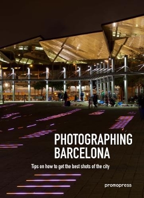 Book cover for Photographing Barcelona