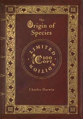Book cover for The Origin of Species (100 Copy Limited Edition)