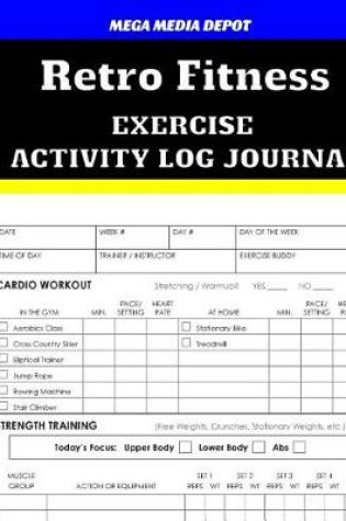 Cover of Retro Fitness Activity Log Journal