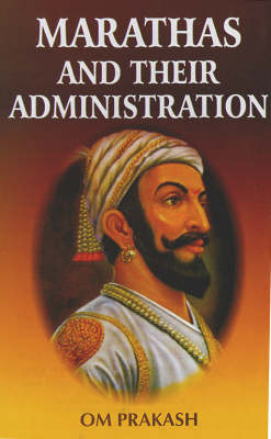 Book cover for Marathas and Their Administration