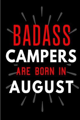 Book cover for Badass Campers Are Born In August