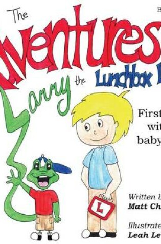 Cover of The Adventures of Larry the Lunchbox Lizard