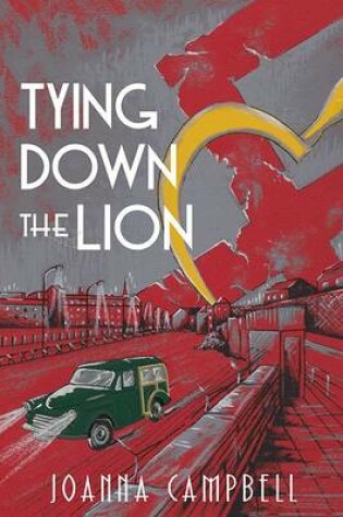 Cover of Tying Down the Lion