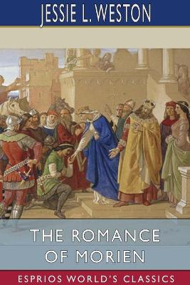 Book cover for The Romance of Morien (Esprios Classics)