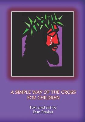 Book cover for A Simple Way of the Cross for Children