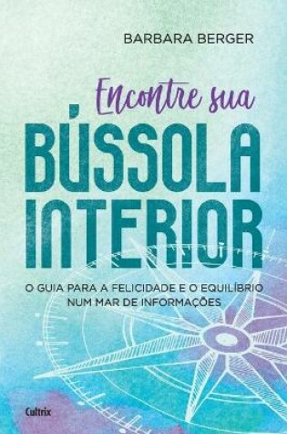 Cover of Encontre Sua Bussola Interior