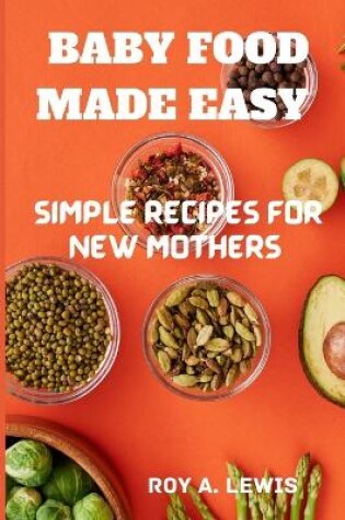 Cover of Baby Food Made Simple