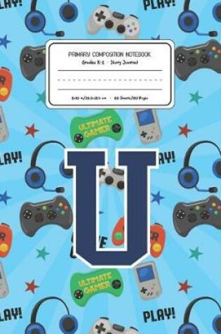 Cover of Primary Composition Notebook Grades K-2 Story Journal U