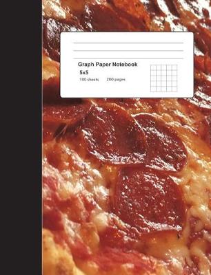 Book cover for Graph Paper Notebook Pizza Lover Quad Ruled 5x5