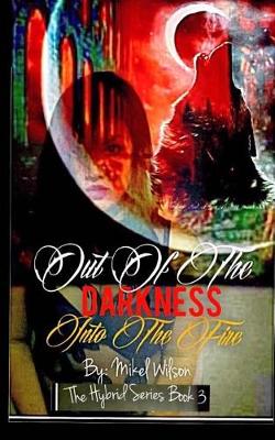 Book cover for Out of the Darkness Into the Fire