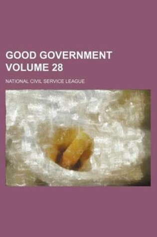 Cover of Good Government Volume 28