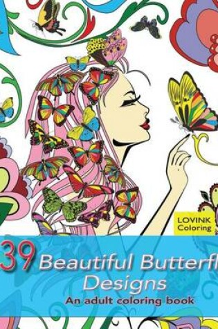 Cover of 39 Beautiful Butterfly Designs