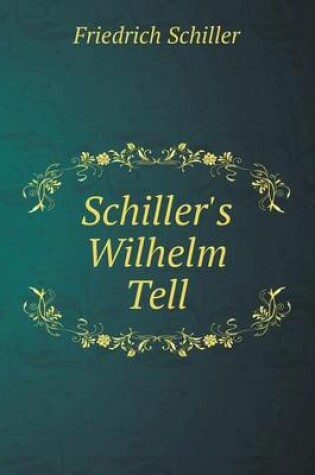 Cover of Schiller's Wilhelm Tell