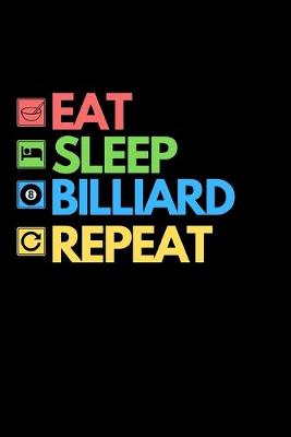 Book cover for Eat Sleep Billiard Repeat