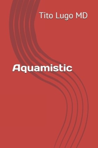 Cover of Aquamistic