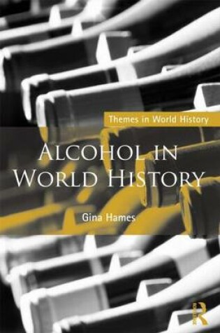 Cover of Alcohol in World History