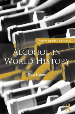 Book cover for Alcohol in World History