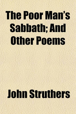 Book cover for The Poor Man's Sabbath; And Other Poems