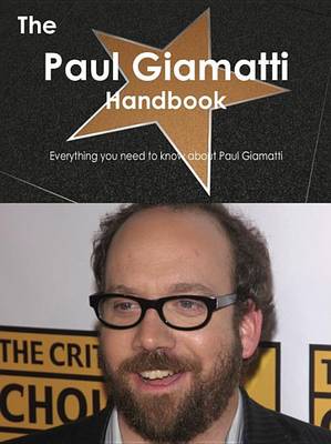 Book cover for The Paul Giamatti Handbook - Everything You Need to Know about Paul Giamatti