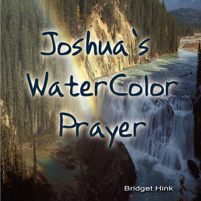 Book cover for Joshua's Watercolor Prayer