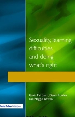 Book cover for Sexuality, learning difficulties and doing what's right