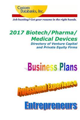 Book cover for 2017 Biotech/Pharma/Medical Devices Directory of Venture Capital and Private Equ