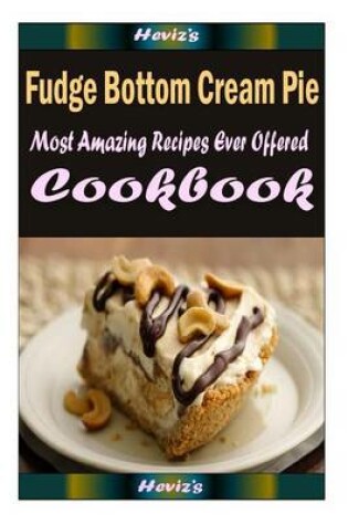 Cover of Fudge Bottom Cream Pie