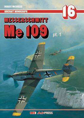 Book cover for Messerschmitt Me 109 Pt. 1