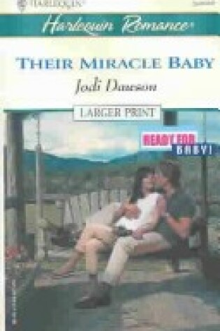 Cover of Their Miracle Baby Maybe Baby